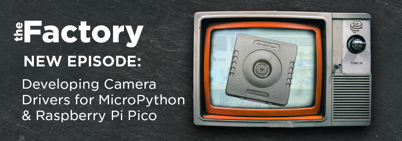 Developing Camera Drivers for MicroPython & Raspberry Pi Pico