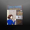 Grace Hopper: Queen of Computer Code by Laurie Wallmark - Illustrated by Katy Wu