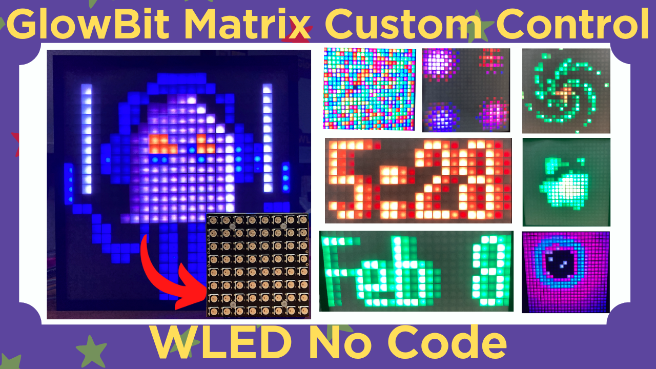 WiFi GlowBit Matrix Control with WLED and ESP32/ESP8266 Dev Boards – Make  Pixel Art with No Code! - Tutorial Australia