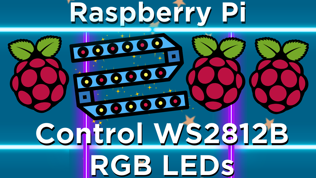 Shopping Centre To emphasize mixture Control Multiple Fully-Addressable WS2812B RGB LED Strips with a Raspberry  Pi Single Board Computer - Tutorial Australia