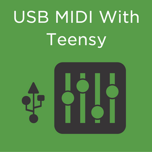 Sicilië Overleving eigendom USB MIDI With Teensy - Tutorial Australia
