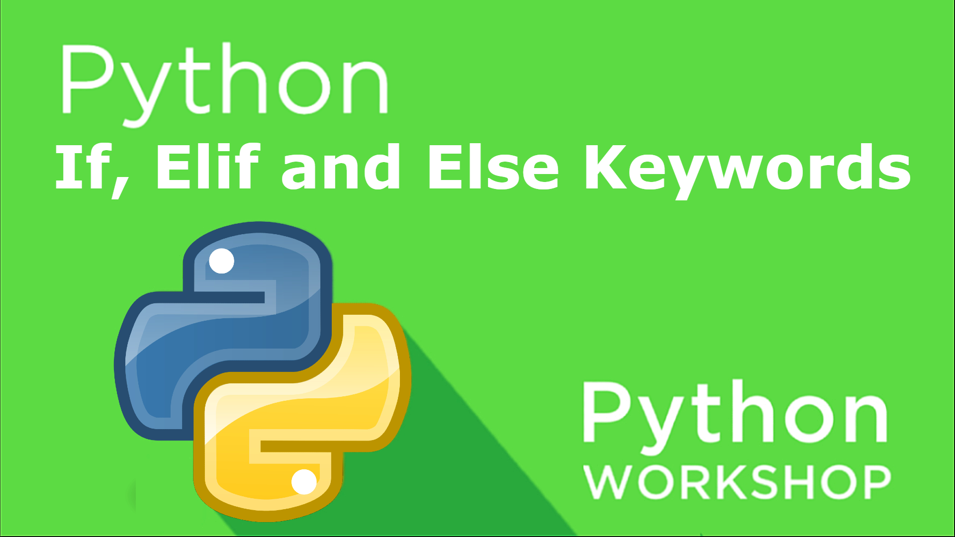if elif and else keywords in python